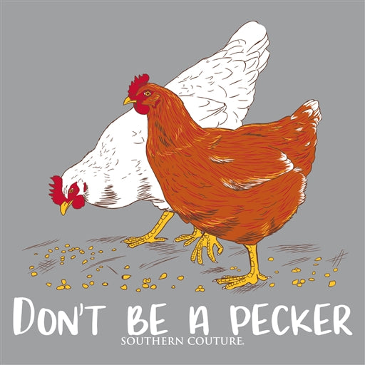 Couture Tee Company SC Soft Don't Be a Pecker Front Print Sport Gray SC309SPG