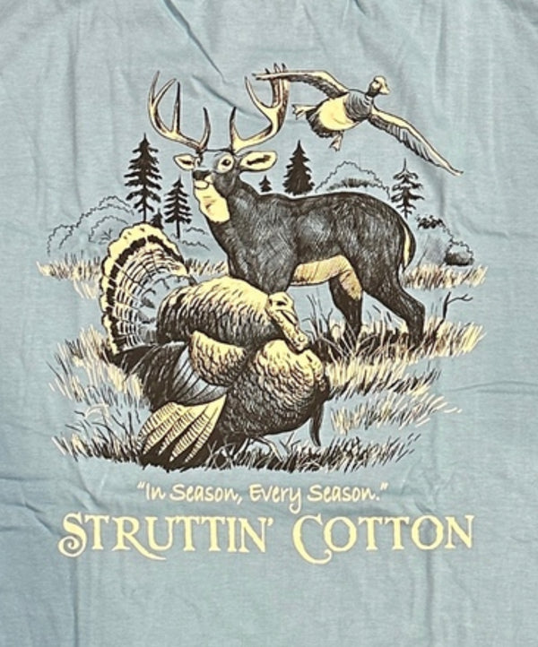 Struttin' Cotton In Season Every Season T Shirt