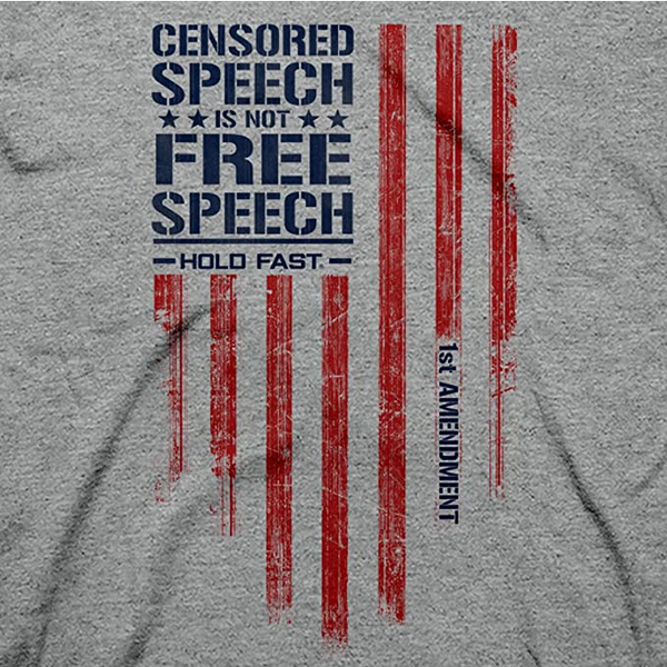 Hold Fast T-Shirt - Censored Speech - Sport Grey
